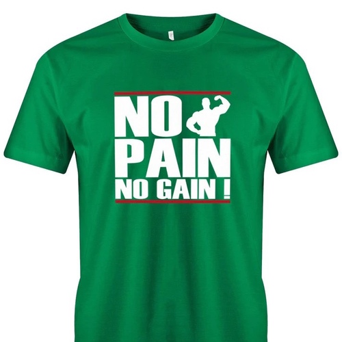 no pain no gain green