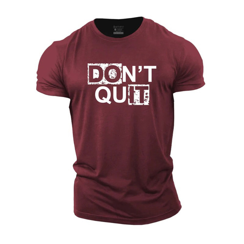 Gym Shop  - t-shirt don’t quit