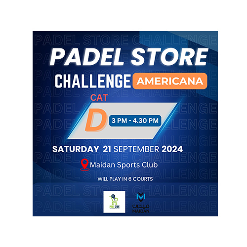 Padel Store - CAT D - 21 SEPT 24 Team 2 Players - Note : Please Provide (Player 1) and (Player 2) Name Cancellation Policy : Any Cancellation needs to be informed 24hours prior to the scheduled booking otherwise there would not be any refund. Start Date : 21 SEPT 2024 Location : Maidan Sports Club
 Reg. Fee : 190 QR / Team ( 2 Player )
 Start Time : 3 pm End Time : 4.30 pm Inquiries : 77888102