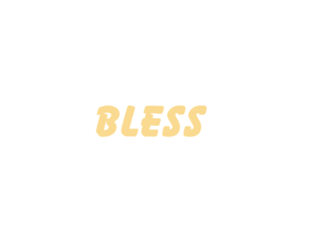 Bless